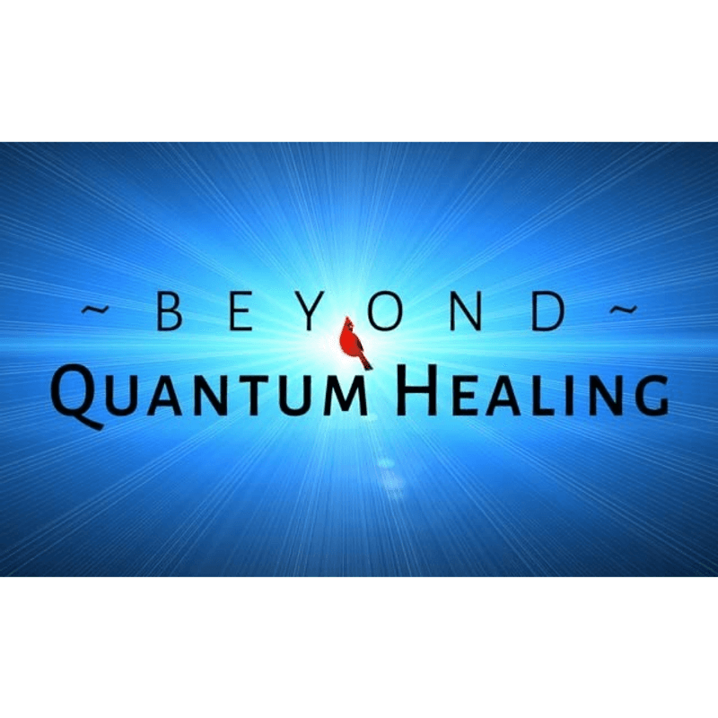 Beyond Quantum Healing (BQH)